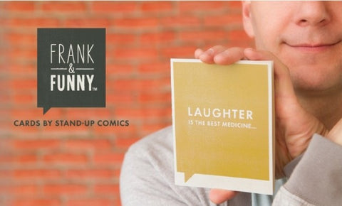 Frank & Funny Greeting Card